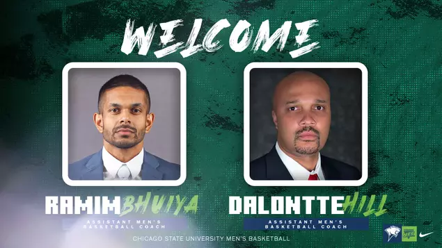 Chicago State Names Ramim Bhuiya and Dalonte Hill as Assistant Men’s Basketball Coaches