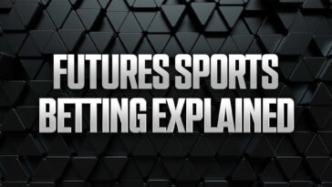 What is Futures Betting? How to Read & Bet Futures